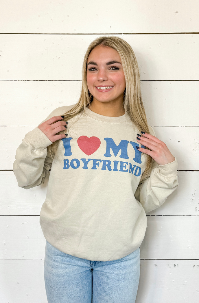 I love my online boyfriend sweatshirt